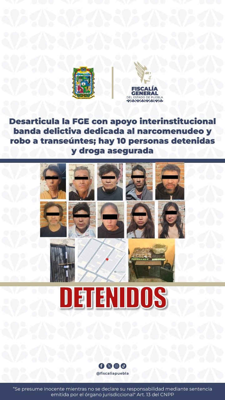 Desarticula la FGE banda delictiva dedicada al narcomenudeo y robo a ...